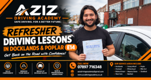 Refresher Driving Lessons in Docklands & Poplar E14